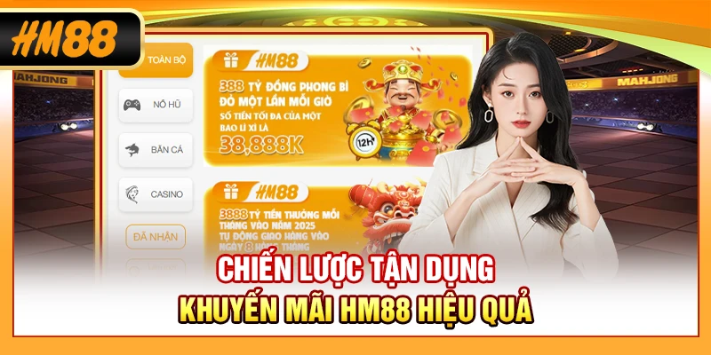 Chiến lược tận dụng khuyến mãi HM88 hiệu quả